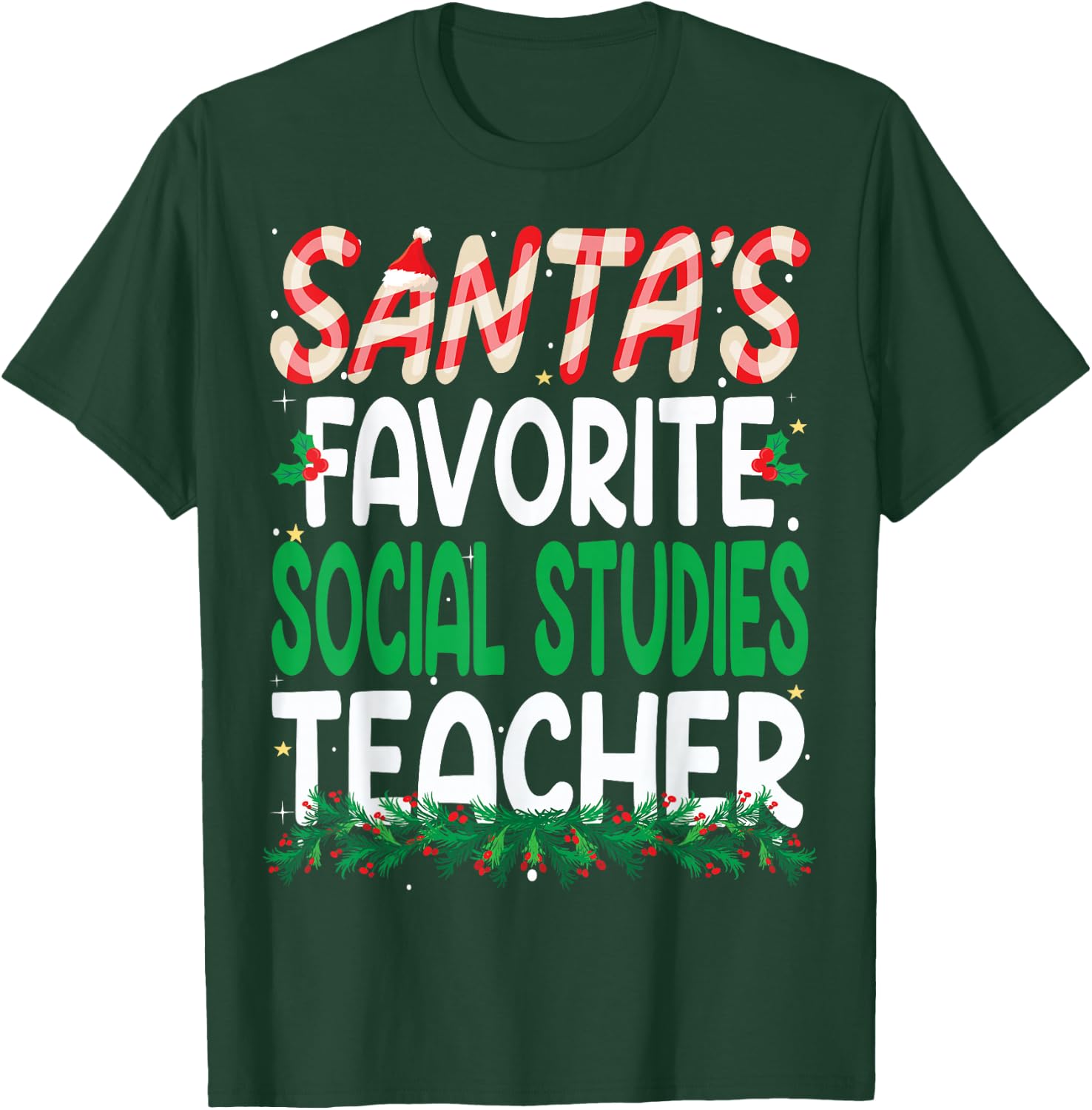 Santa's Favorite Social Studies Teacher Christmas T-Shirt - T-Shirt | Forest