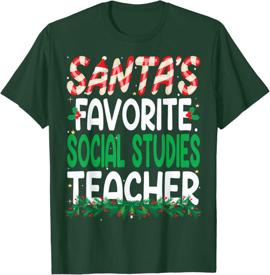 Santa's Favorite Social Studies Teacher Christmas T-Shirt - T-Shirt | Forest