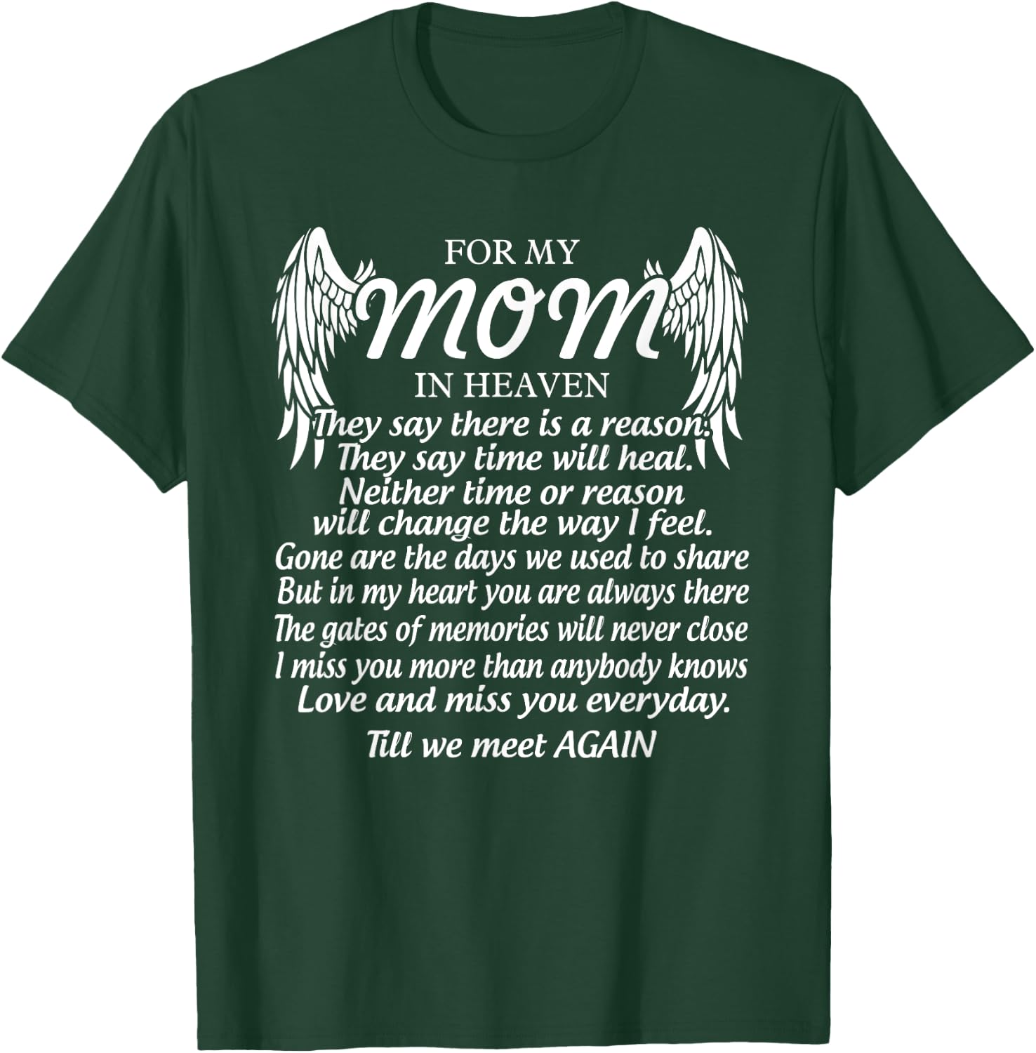 For My Mom In Heaven Love My Mom So Much Missing Mother Day T-Shirt - T-Shirt | Forest