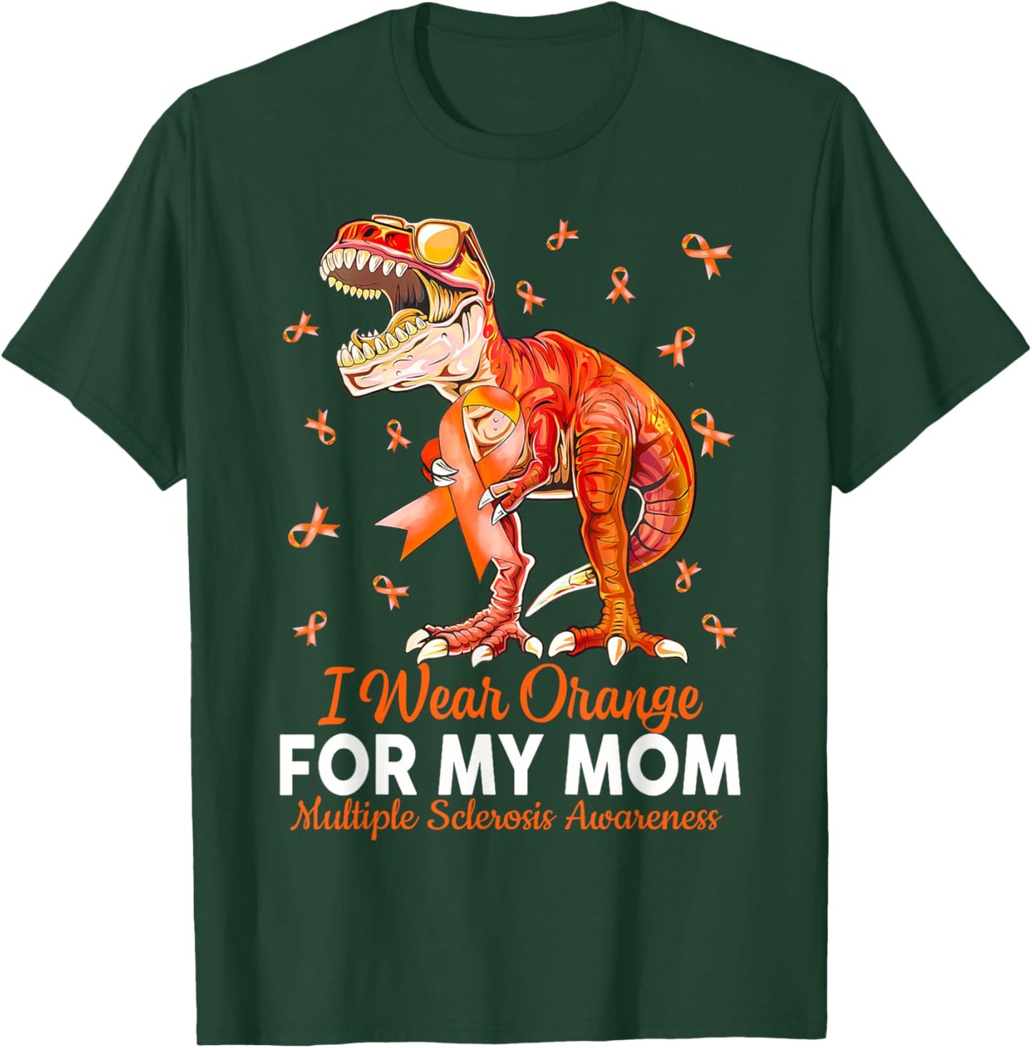 I Wear Orange For My Mom MS Awareness Dinosaur T-Shirt - T-Shirt | Forest