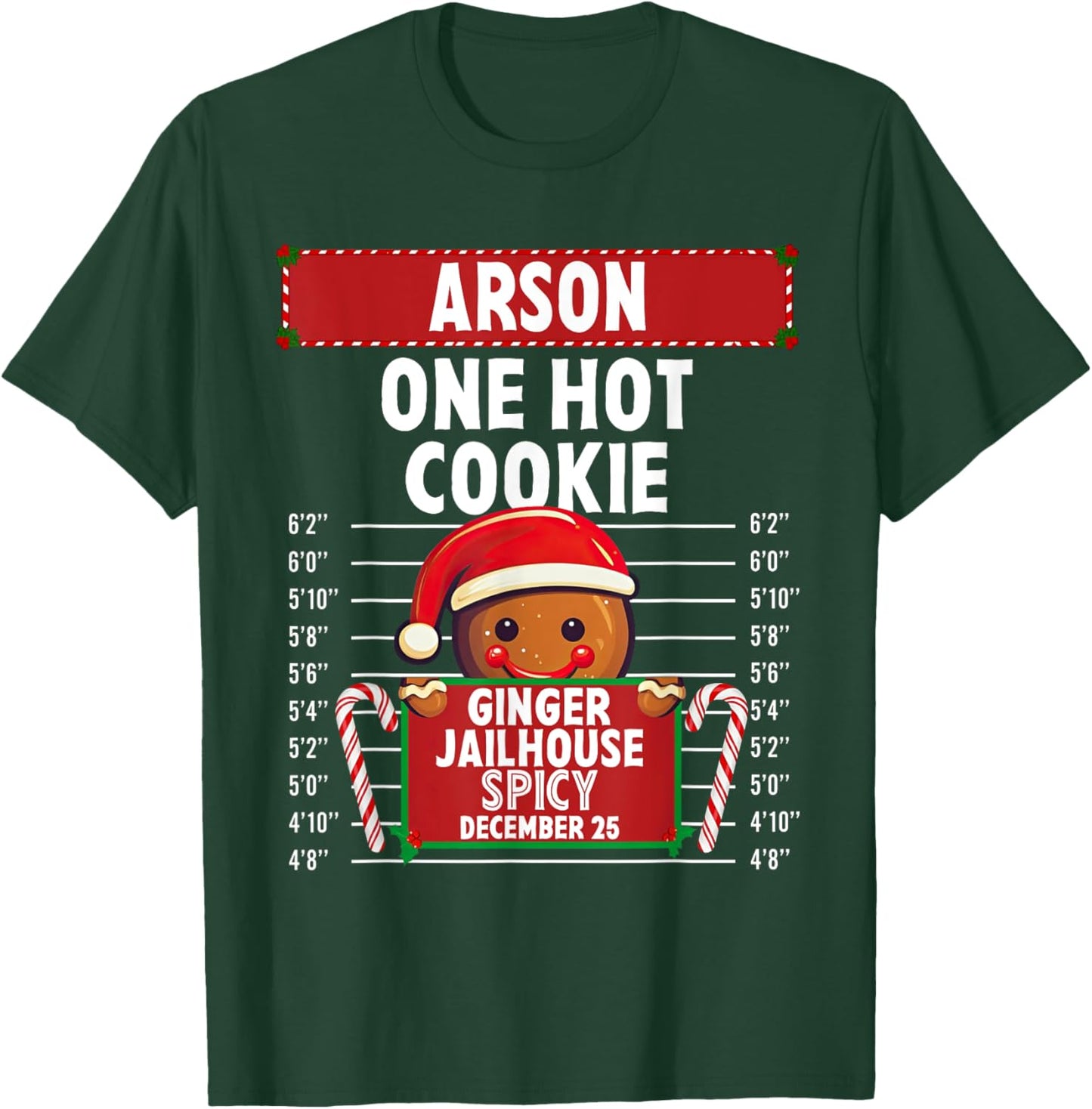 Arson Ginger Jailhouse Christmas Gingerbread Holiday Pajamas T-Shirt - T-Shirt | Forest