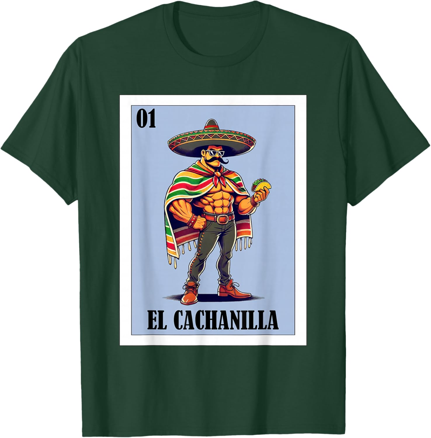 Funny Mexicali Mexican Design - El Cachanilla T-Shirt - T-Shirt | Forest