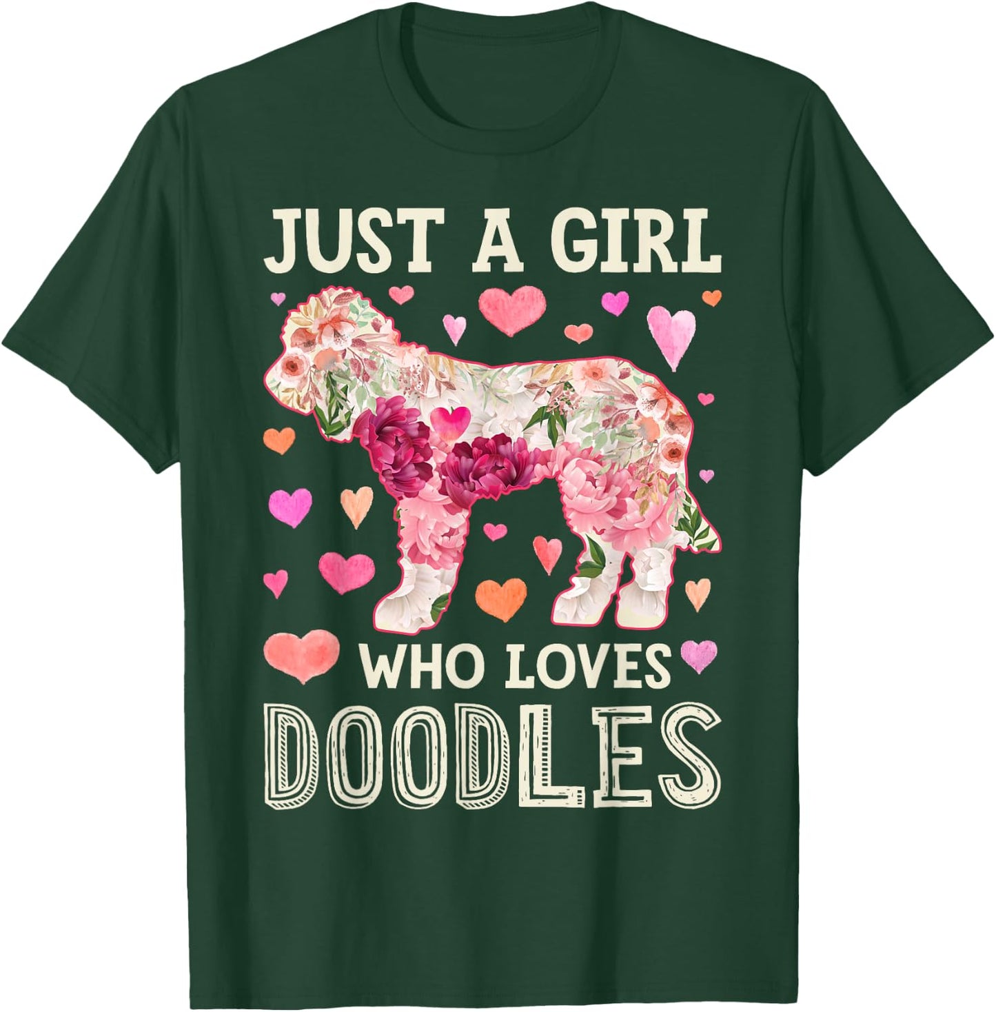 Goldendoodle Just A Girl Who Loves Doodles Dog Flower Floral T-Shirt - T-Shirt | Forest