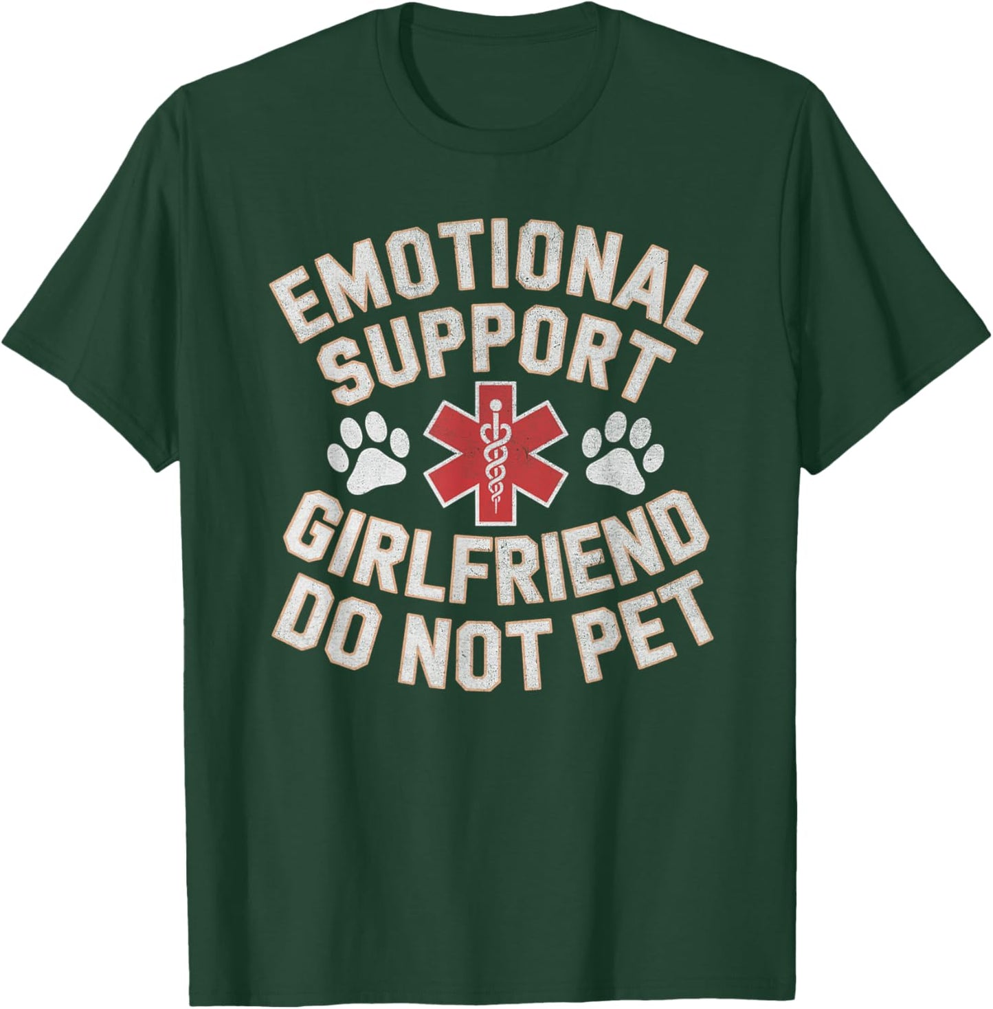 Emotional Support Girlfriend Do Not Pet Funny Couple T-Shirt - T-Shirt | Forest