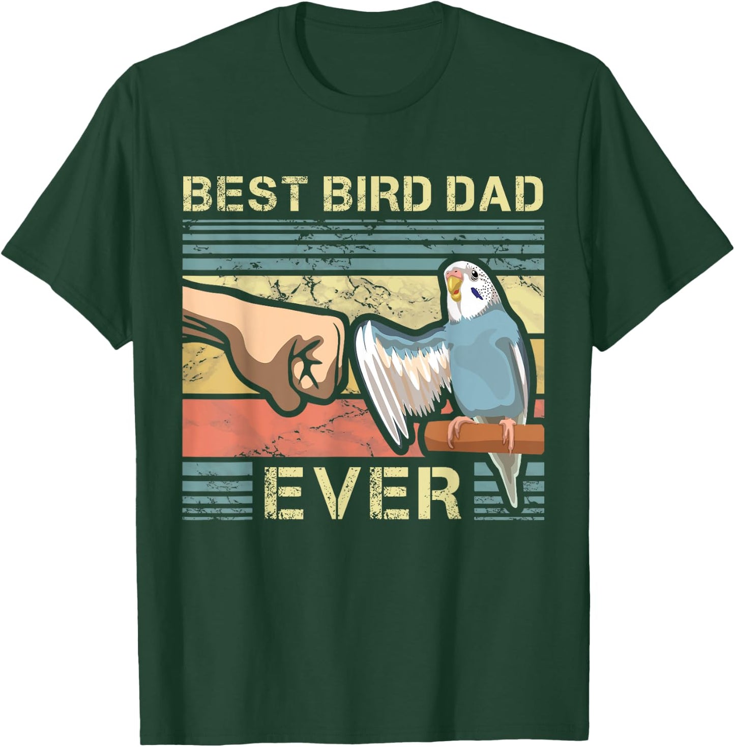 Budgie Dad Bird Lover Father Animal Enthusiast Bird Guy T-Shirt - T-Shirt | Forest