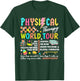 Physical Therapy World Tour Funny PT PTA Retro DPT Therapist T-Shirt - T-Shirt | Forest