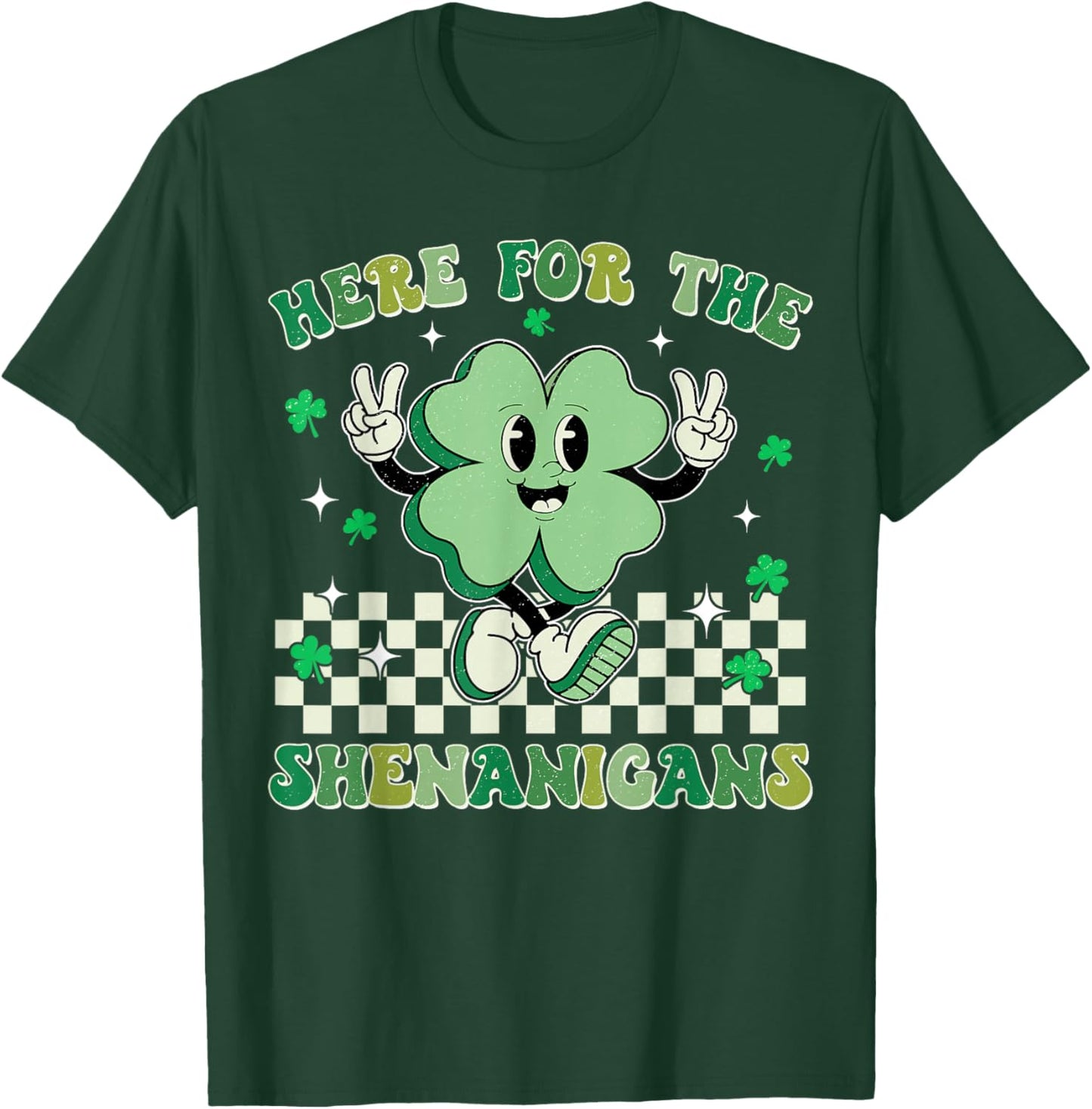 Here For The Shenanigans St Patrick's Day Men Women Kid Boys T-Shirt - T-Shirt | Forest