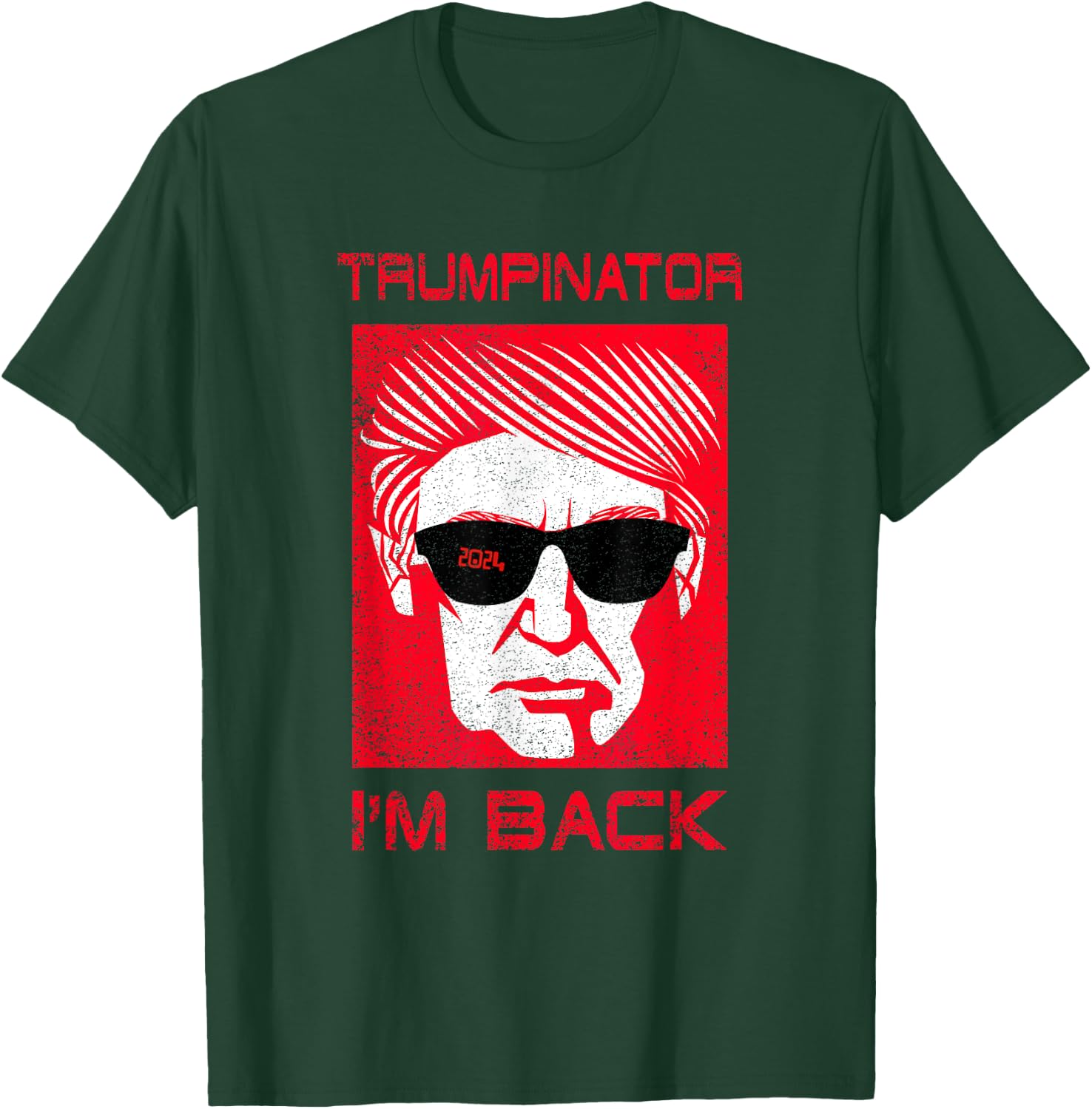 Trumpinator Funny Trump Donald Great President Parody Design T-Shirt - T-Shirt | Forest