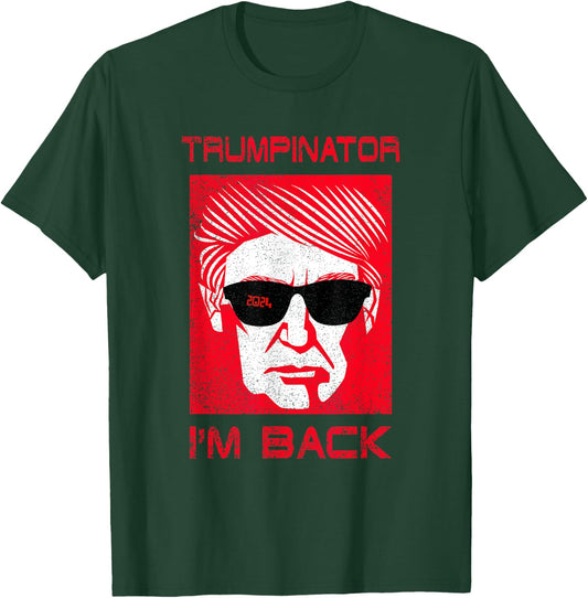 Trumpinator Funny Trump Donald Great President Parody Design T-Shirt - T-Shirt | Forest