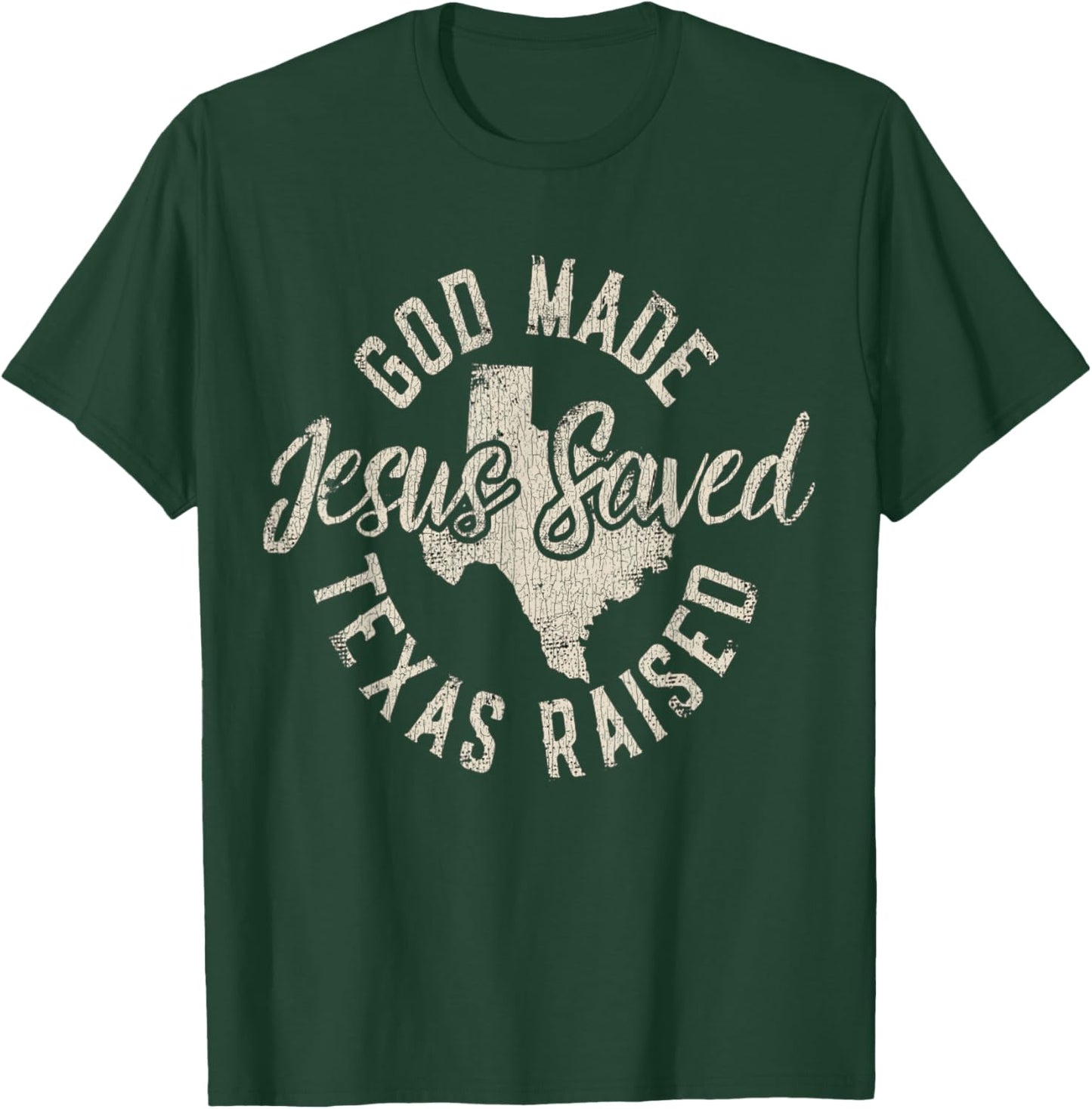 Vintage God Made Texas Raised Jesus Saved T-Shirt - T-Shirt | Forest