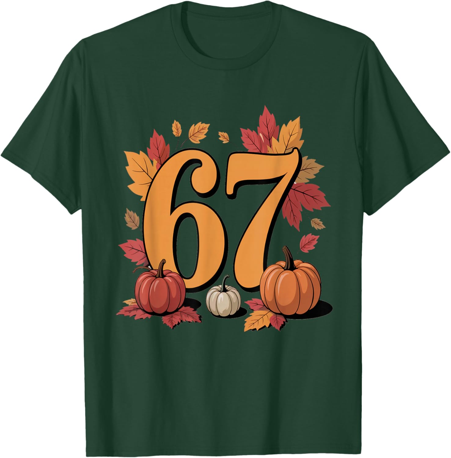 67 Autumn Pumpkin Design for Fall Fans and Celebrations T-Shirt - T-Shirt | Forest