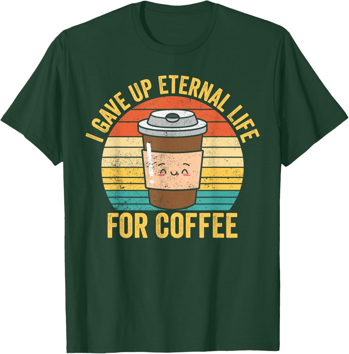 Funny Ex Mormon LDS Exmo I Gave Up Eternal Life For Coffee T-Shirt - T-Shirt | Forest
