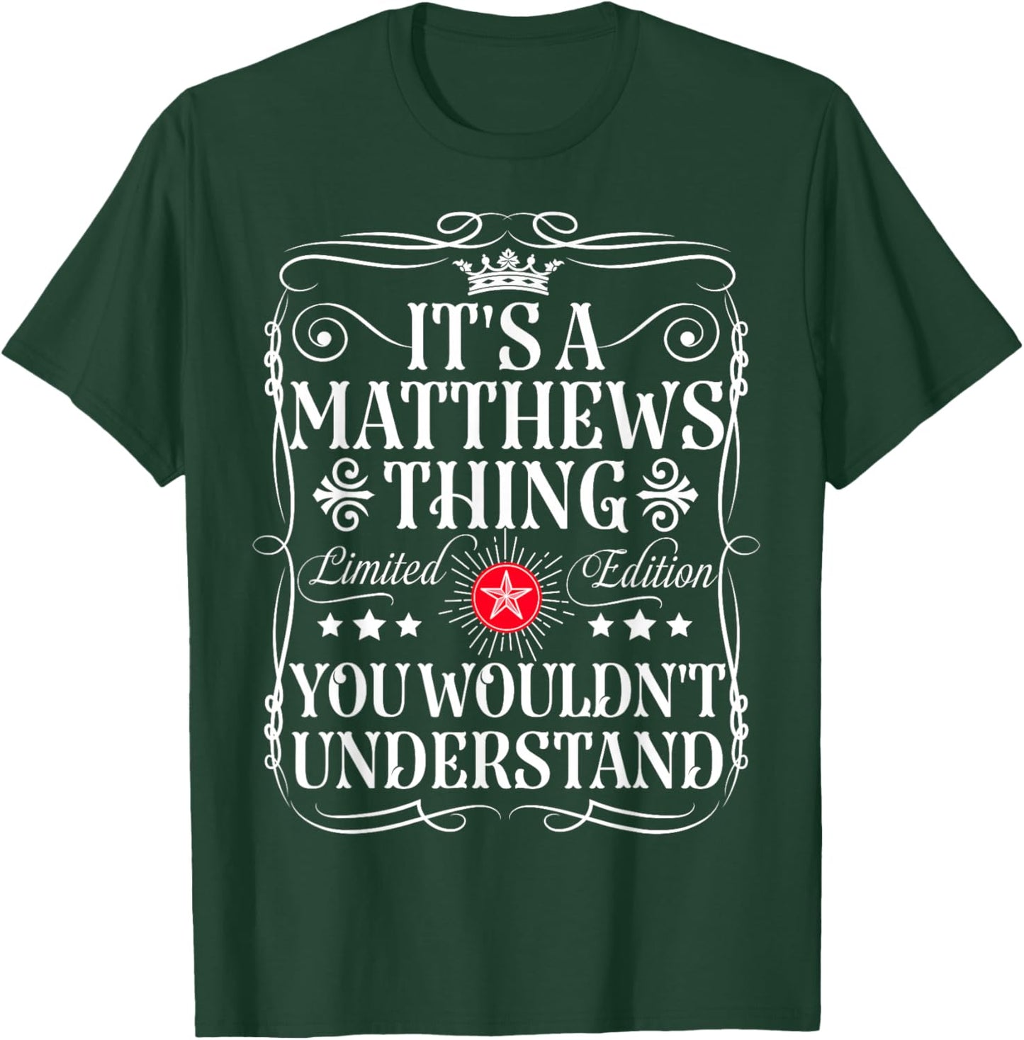 Matthews Name Its A Matthews Thing You Wouldn't Understand T-Shirt - T-Shirt | Forest