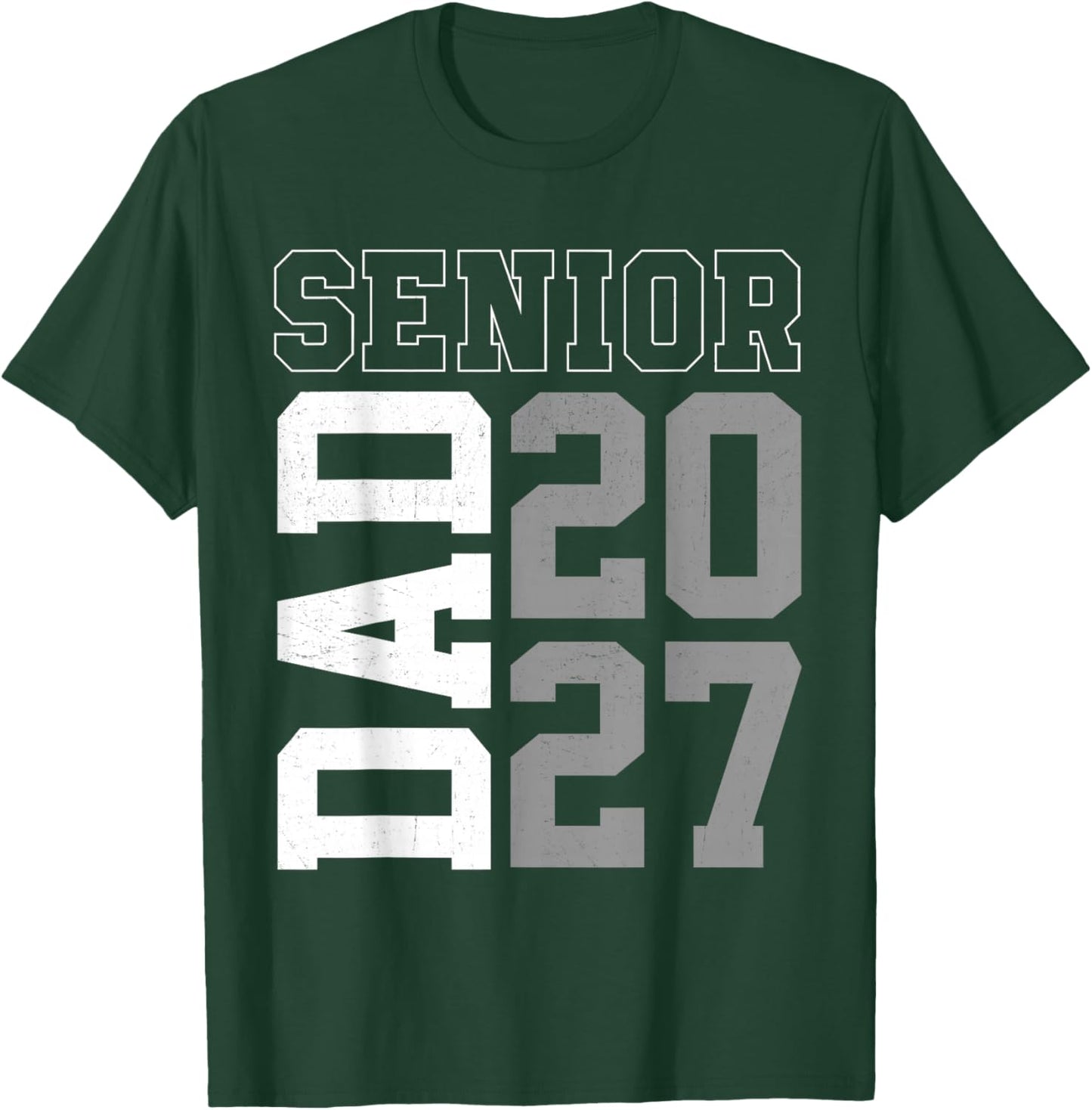 Proud Senior Dad Class of 2027 Graduation 2027 Senior Dad T-Shirt - T-Shirt | Forest