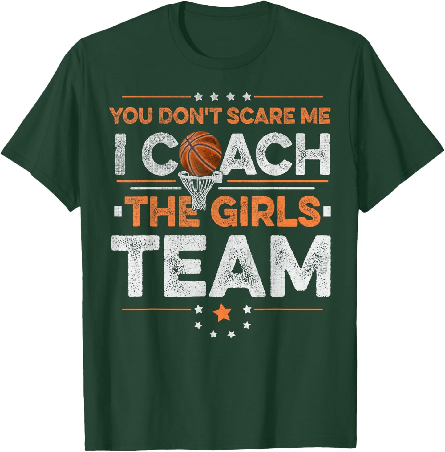 Basketball Girl Coach Quote for a Basketball Coach for girls T-Shirt - T-Shirt | Forest
