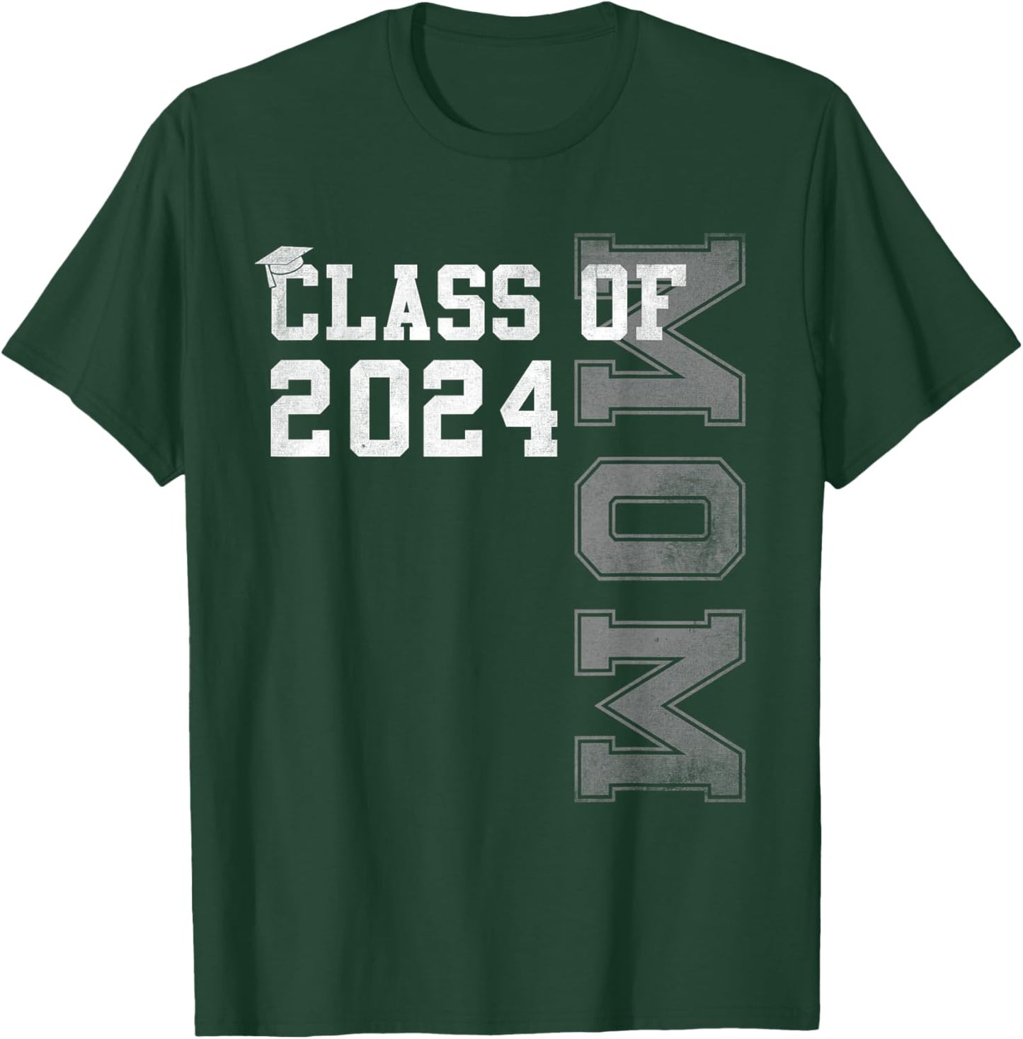 Mom Mother Senior 2024 Proud Mom Of A Class Of 2024 Graduate T-Shirt - T-Shirt | Forest