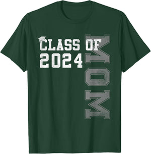 Mom Mother Senior 2024 Proud Mom Of A Class Of 2024 Graduate T-Shirt - T-Shirt | Forest