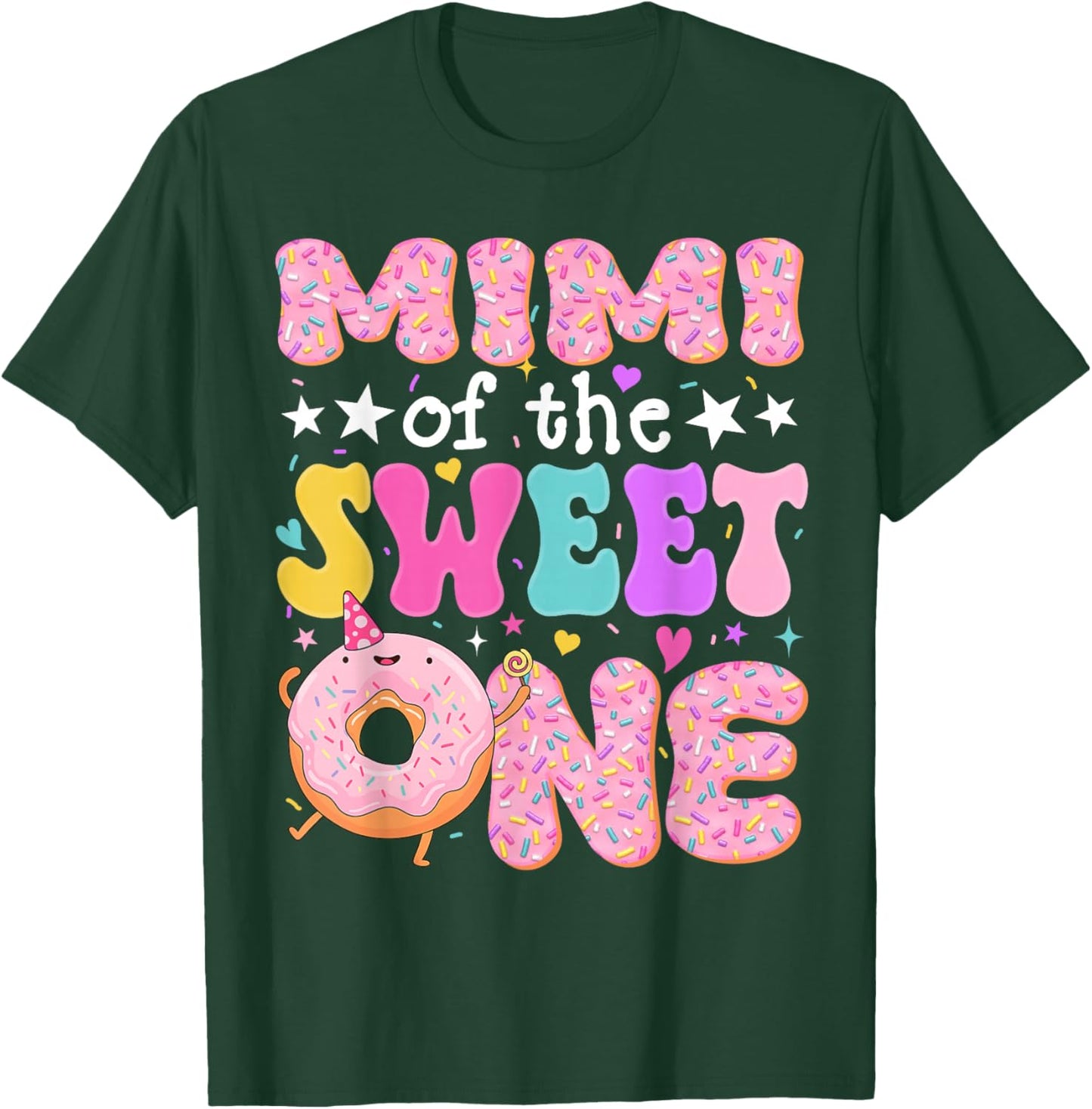 Mimi of The Sweet One 1st Birthday Donut Bday Party T-Shirt - T-Shirt | Forest