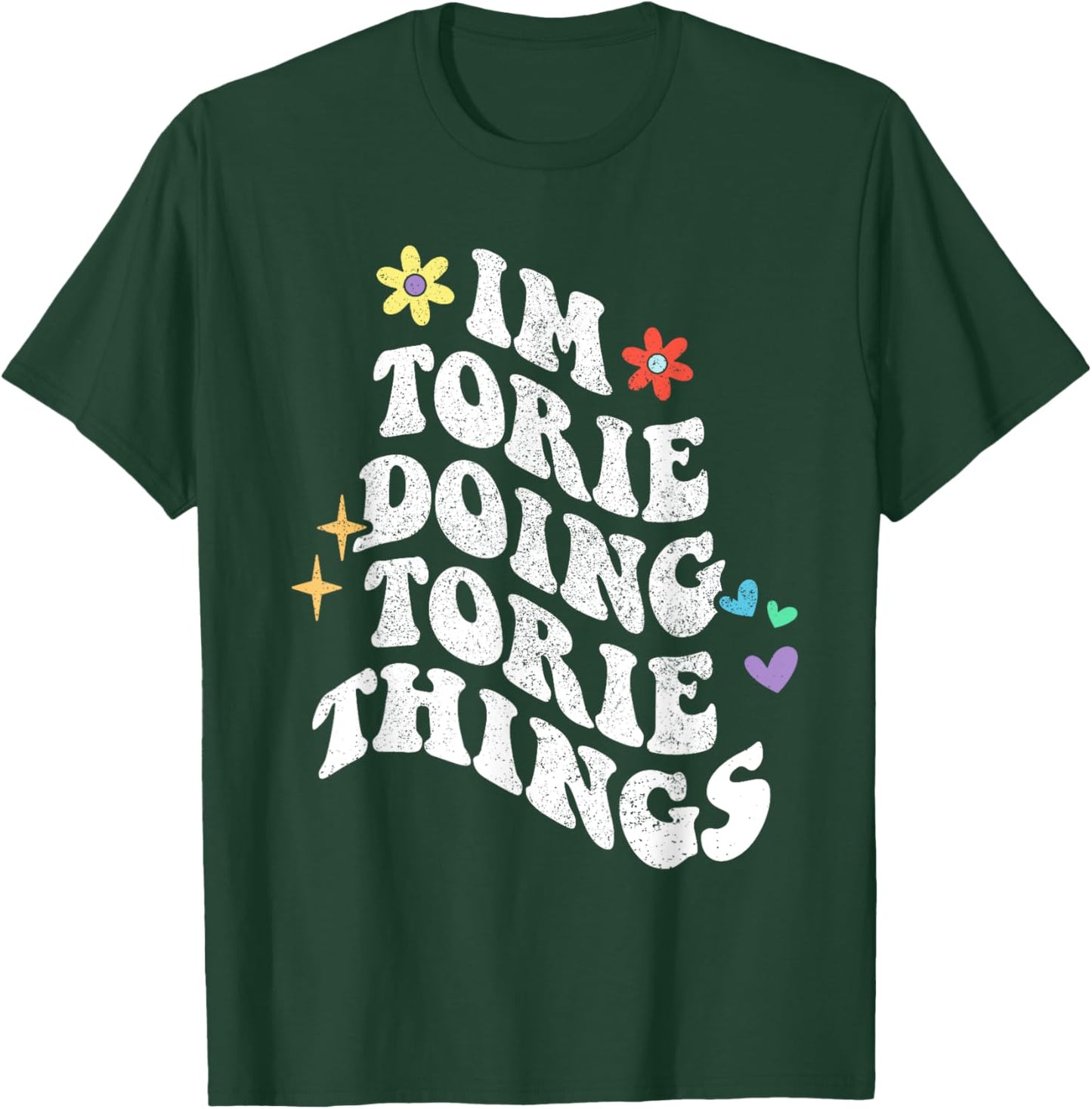 Retro Groovy Im Torie Doing Torie Things Funny Mother's Day T-Shirt - T-Shirt | Forest