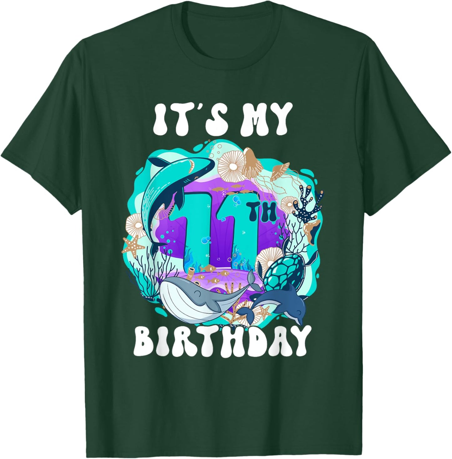 My 11 Year Old Ocean Life Whale Dolphin Shark 11th Birthday T-Shirt - T-Shirt | Forest