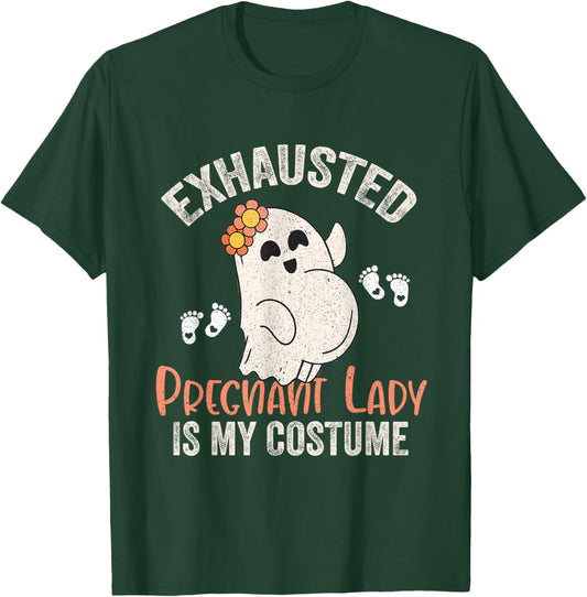 Exhausted Pregnant Lady Is My Costume Halloween Pregnancy T-Shirt - T-Shirt | Forest