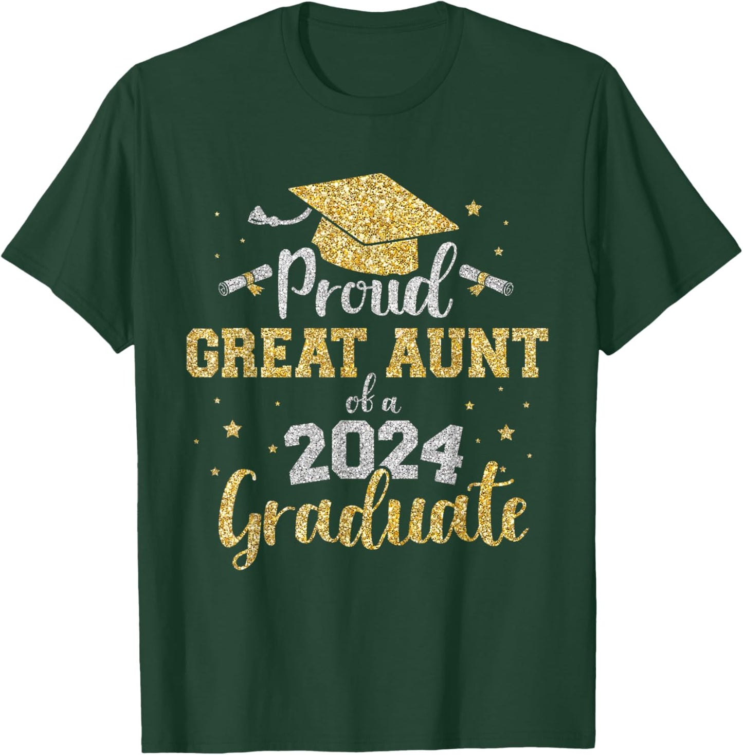 Proud great aunt of class of 2024 graduate senior graduation T-Shirt - T-Shirt | Forest