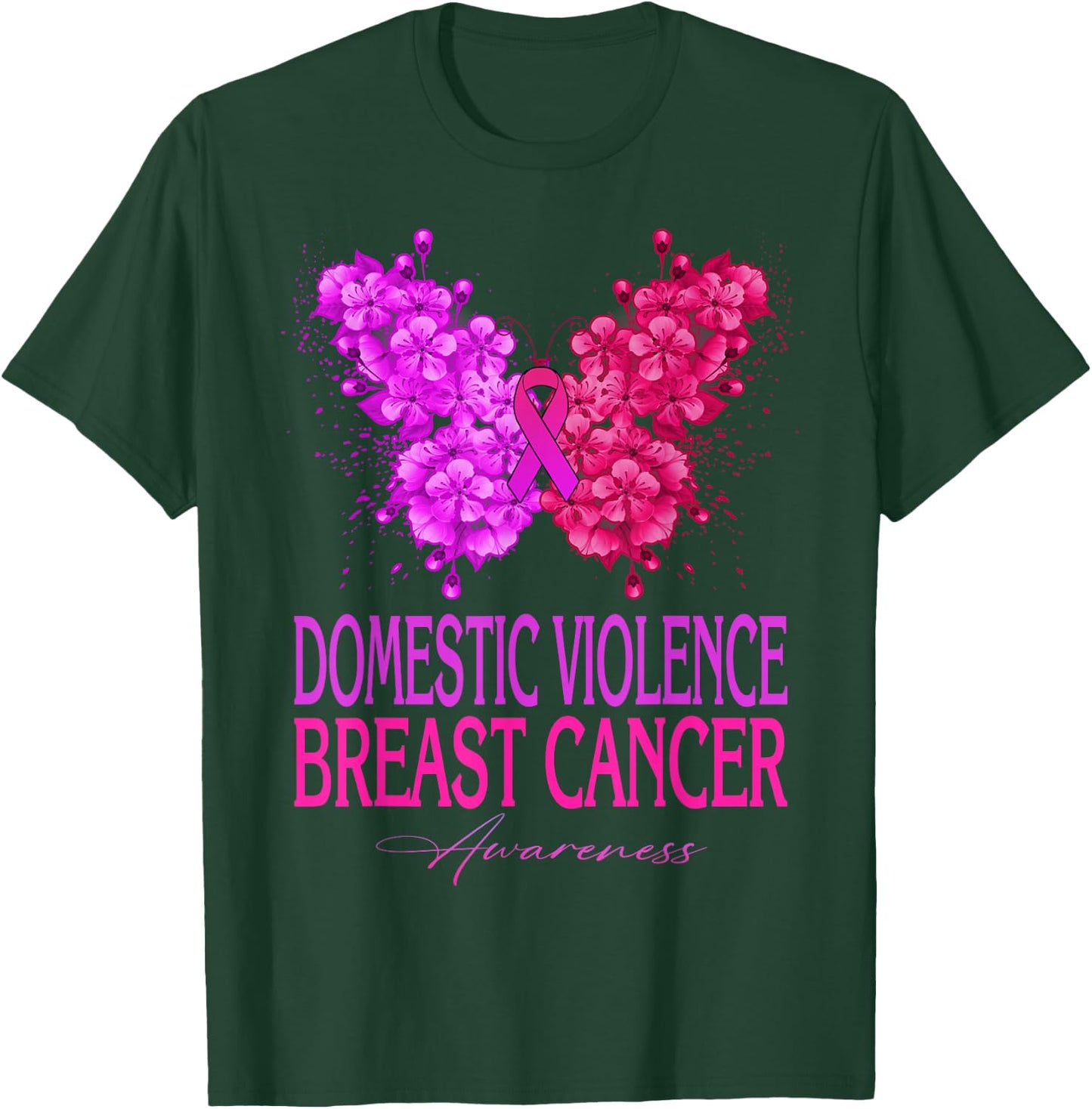 Domestic Violence And Breast Cancer Awareness Month T-Shirt - T-Shirt | Forest