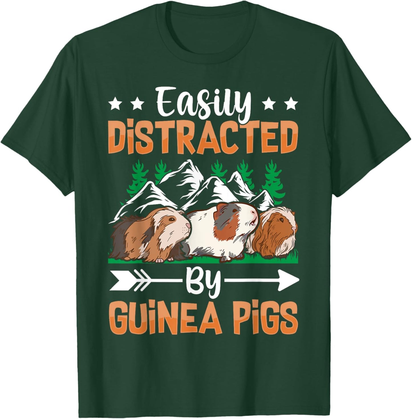 Easily Distracted By Guinea Pigs T-Shirt - T-Shirt | Forest