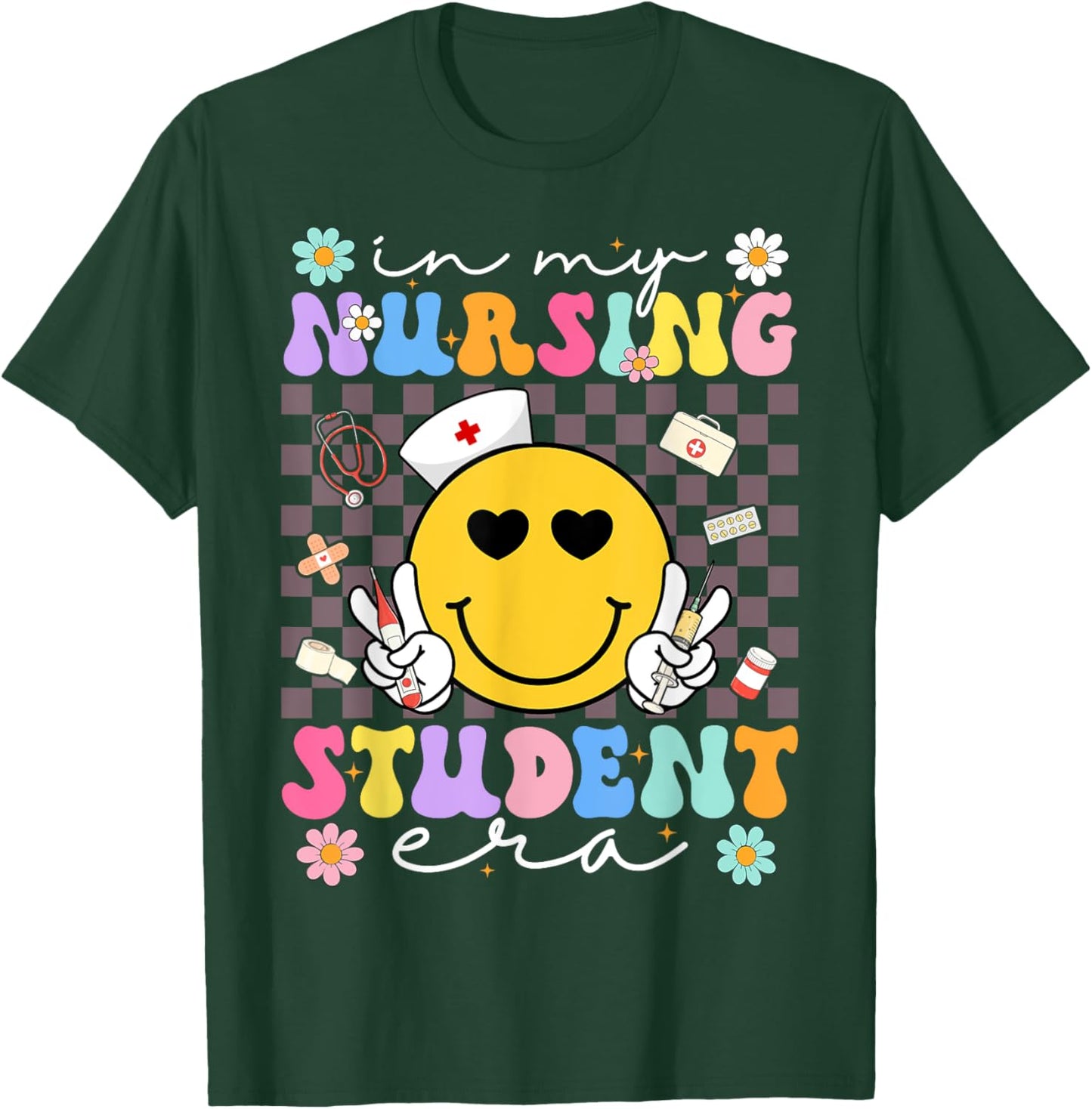 In My Nursing Student Era Future Nurse Nursing School T-Shirt - T-Shirt | Forest