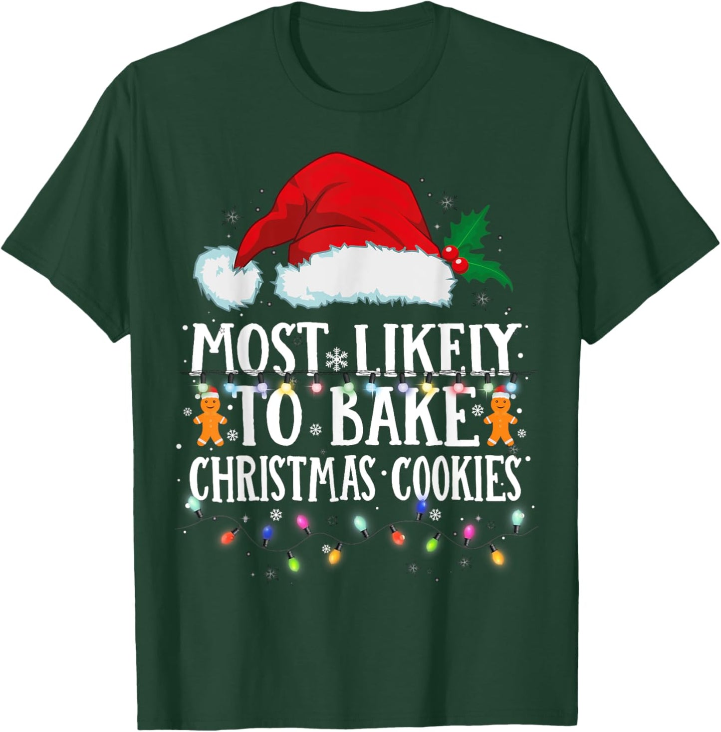 Matching Christmas PJS Most Likely To Bake Christmas Cookies T-Shirt - T-Shirt | Forest