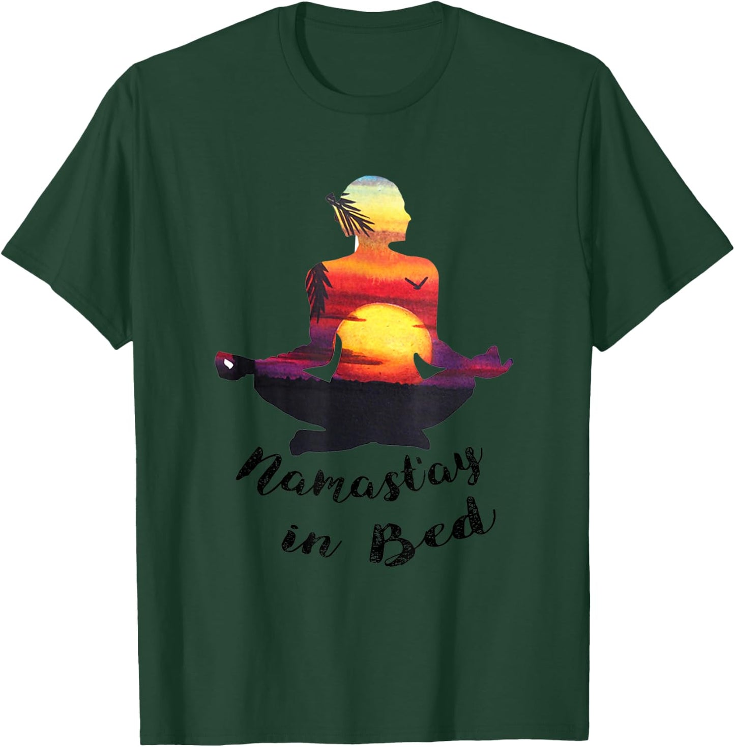 Funny Namastay in Bed Yoga Lover Novelty Gift Men T-Shirt - T-Shirt | Forest