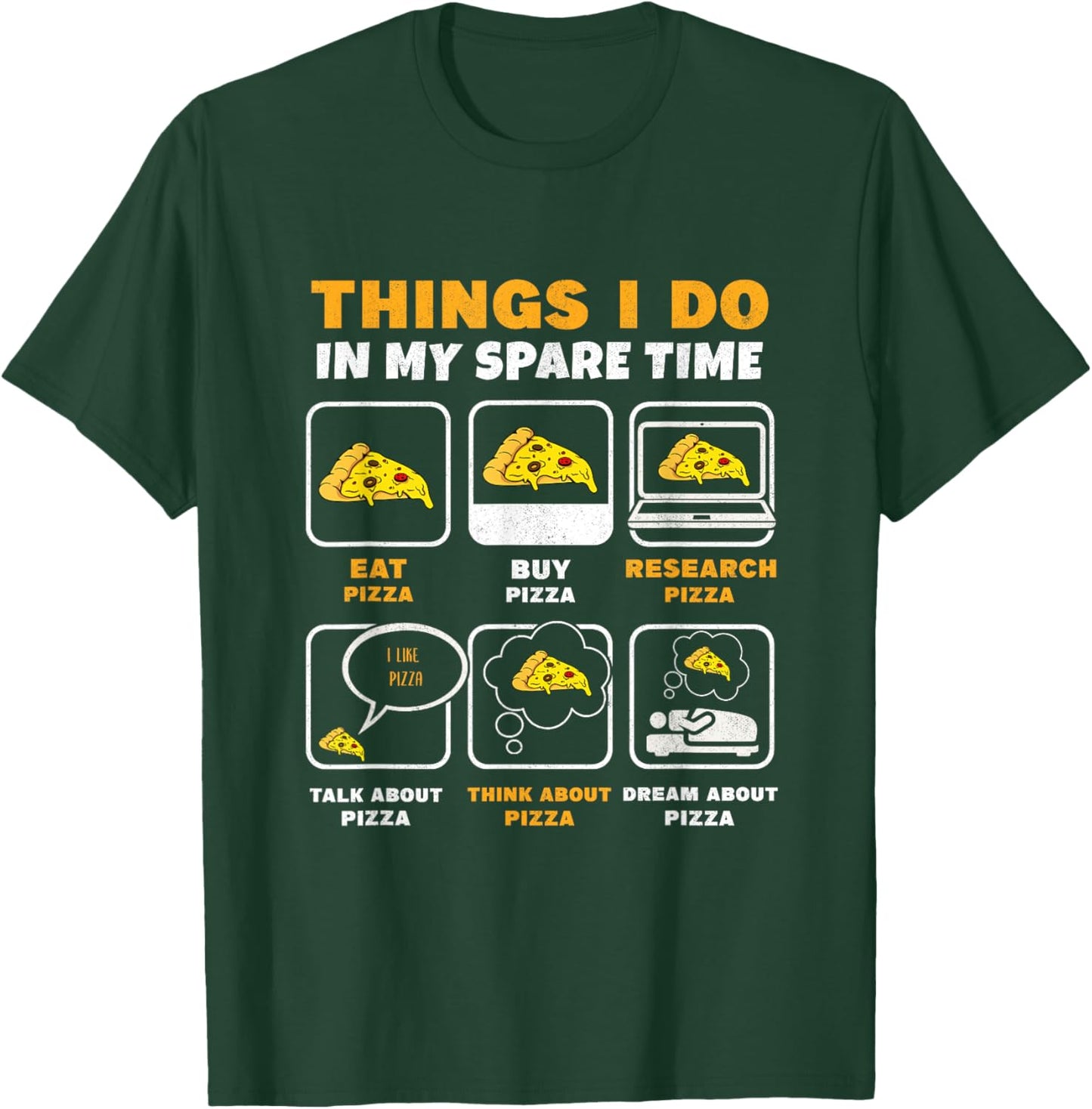 Things I Do In My Spare Time Eating Pizza Slice Pizza T-Shirt - T-Shirt | Forest