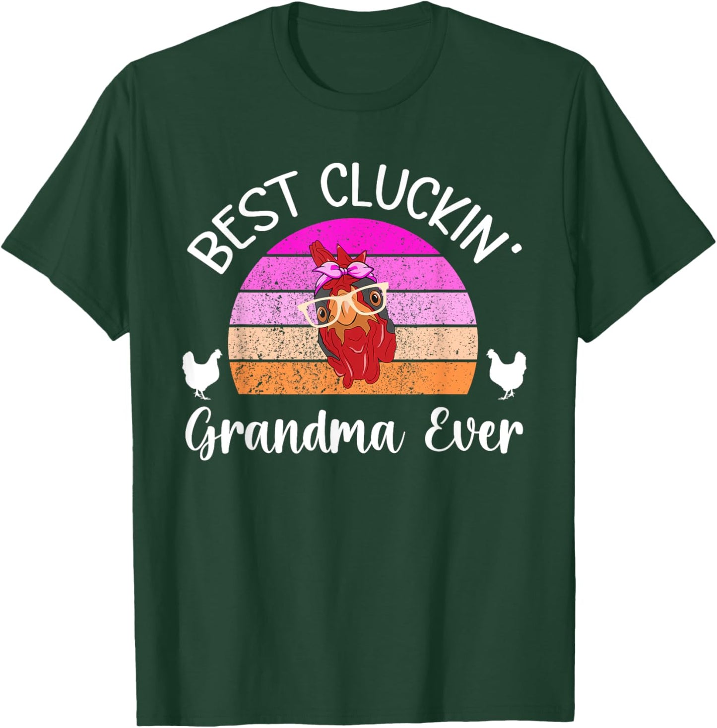 Best Cluckin' Grandma Chicken Grandma Chicken Owner T-Shirt - T-Shirt | Forest