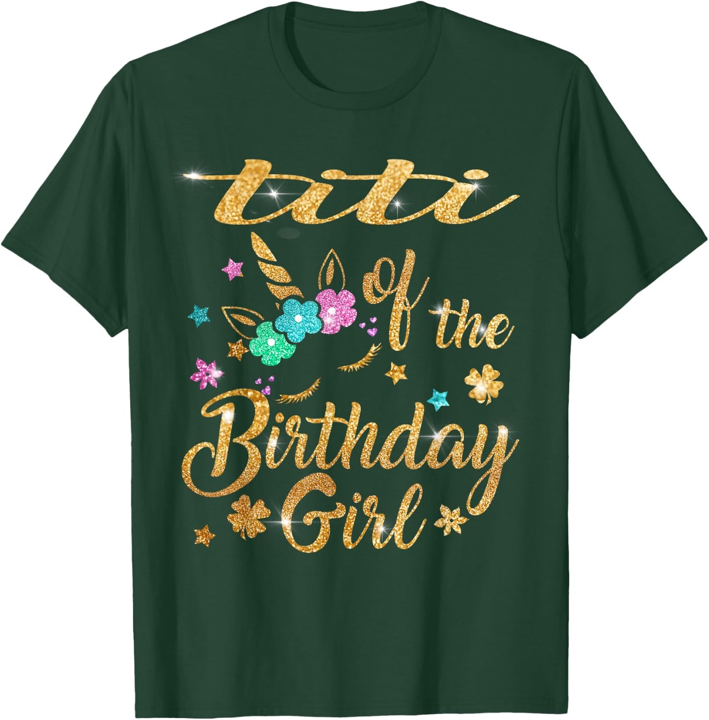Titi of The Birthday Girl Unicorn T-Shirt - T-Shirt | Forest
