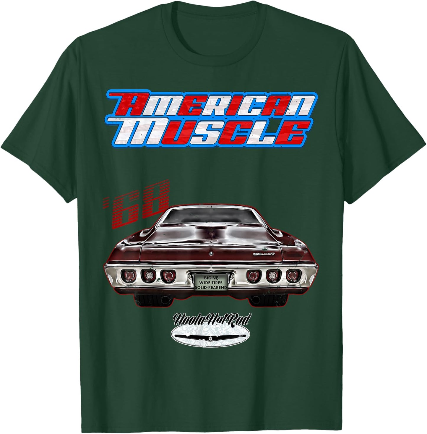 1968,68,HotRod,Impala,Biscayne,Del Ray,DelRay,Muscle Car,USA T-Shirt - T-Shirt | Forest