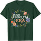 in My Abuelita Era Hispanic Grandma Abuela Mexicana Latina T-Shirt - T-Shirt | Forest