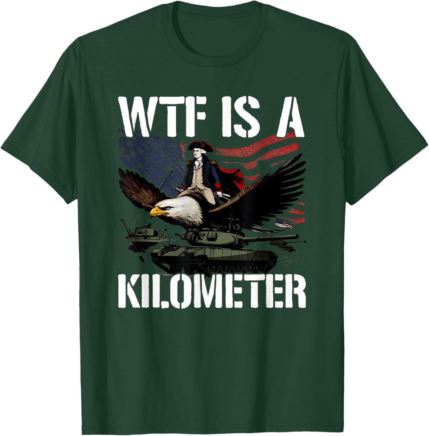 Wtf is a Kilometer T-Shirt - T-Shirt | Forest