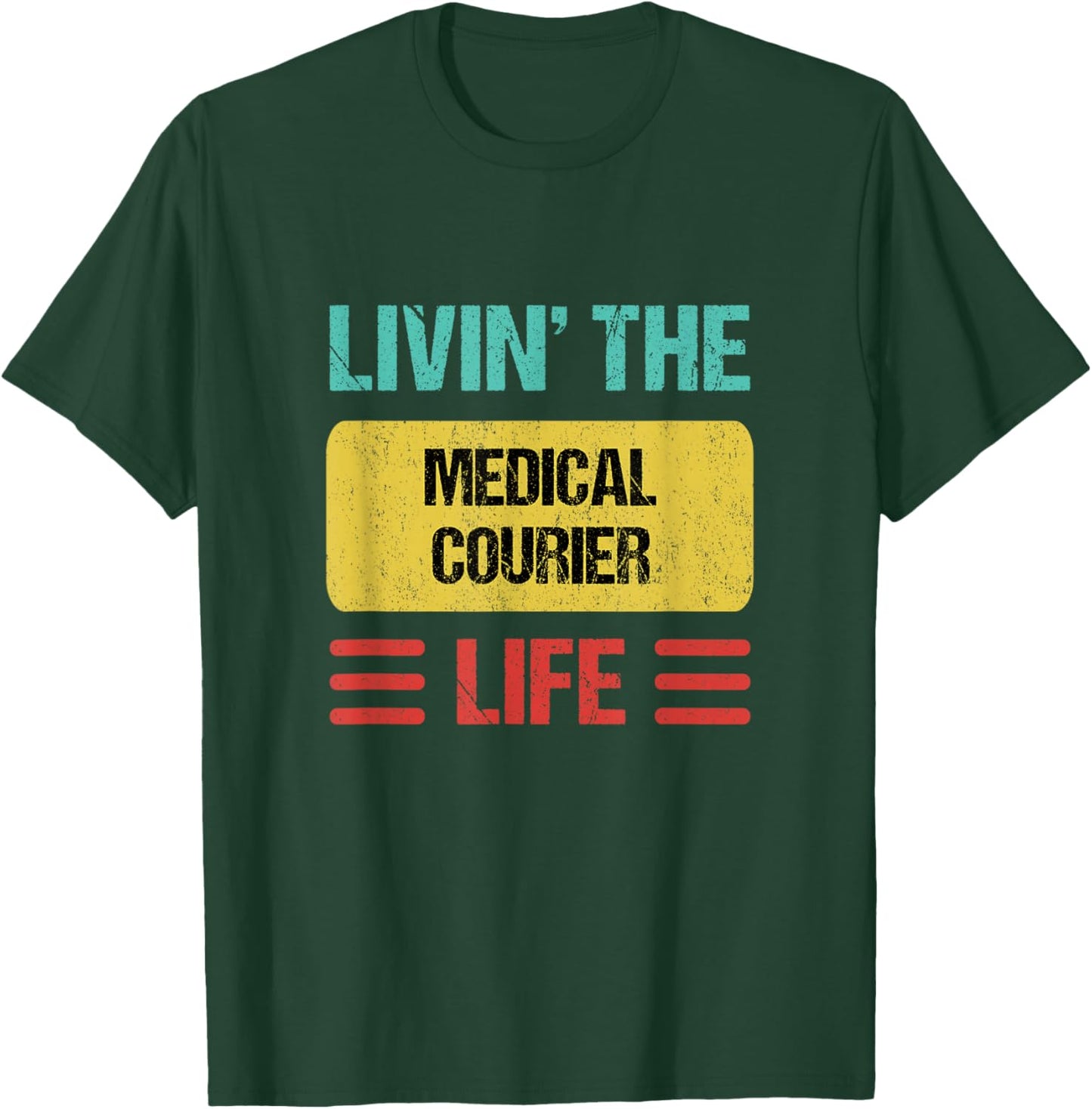 Medical Courier T-Shirt - T-Shirt | Forest