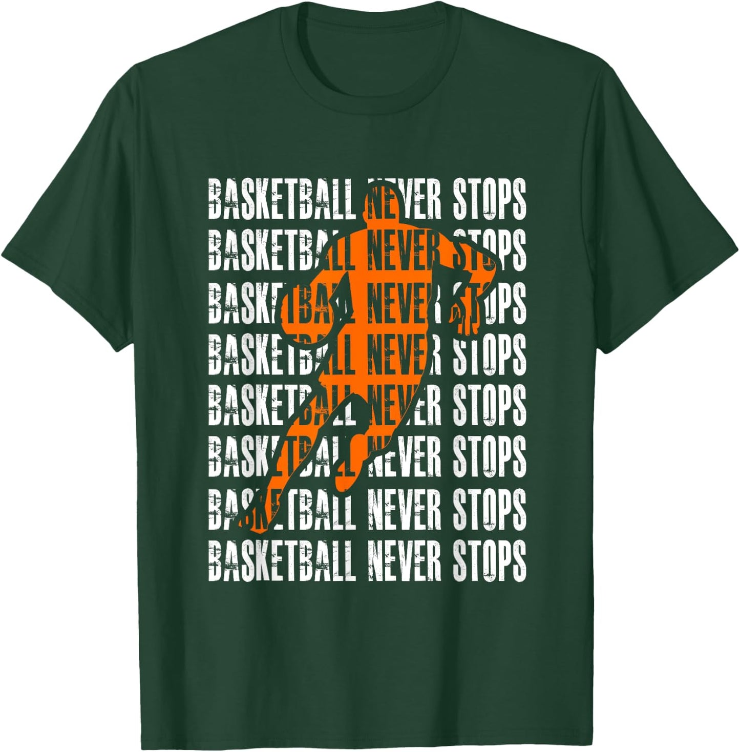 Vintage Basketball Never Stops Court Ball Player Sports Gift T-Shirt - T-Shirt | Forest
