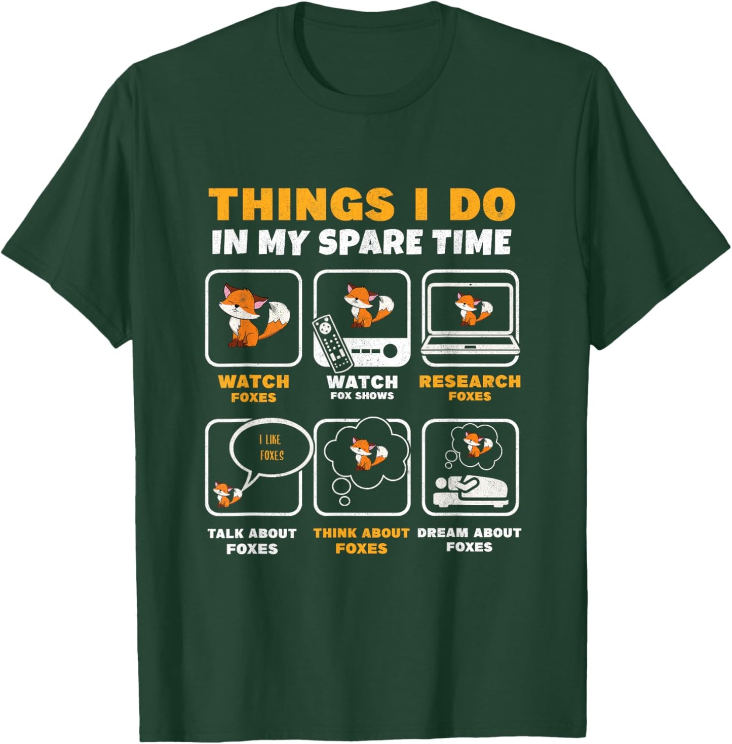 Things I Do In My Spare Time Fox Lover Wildlife Animal Foxes T-Shirt - T-Shirt | Forest