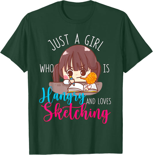 Just A Girl Who Is Hangry and Loves Sketching Hungry Angry T-Shirt - T-Shirt | Forest