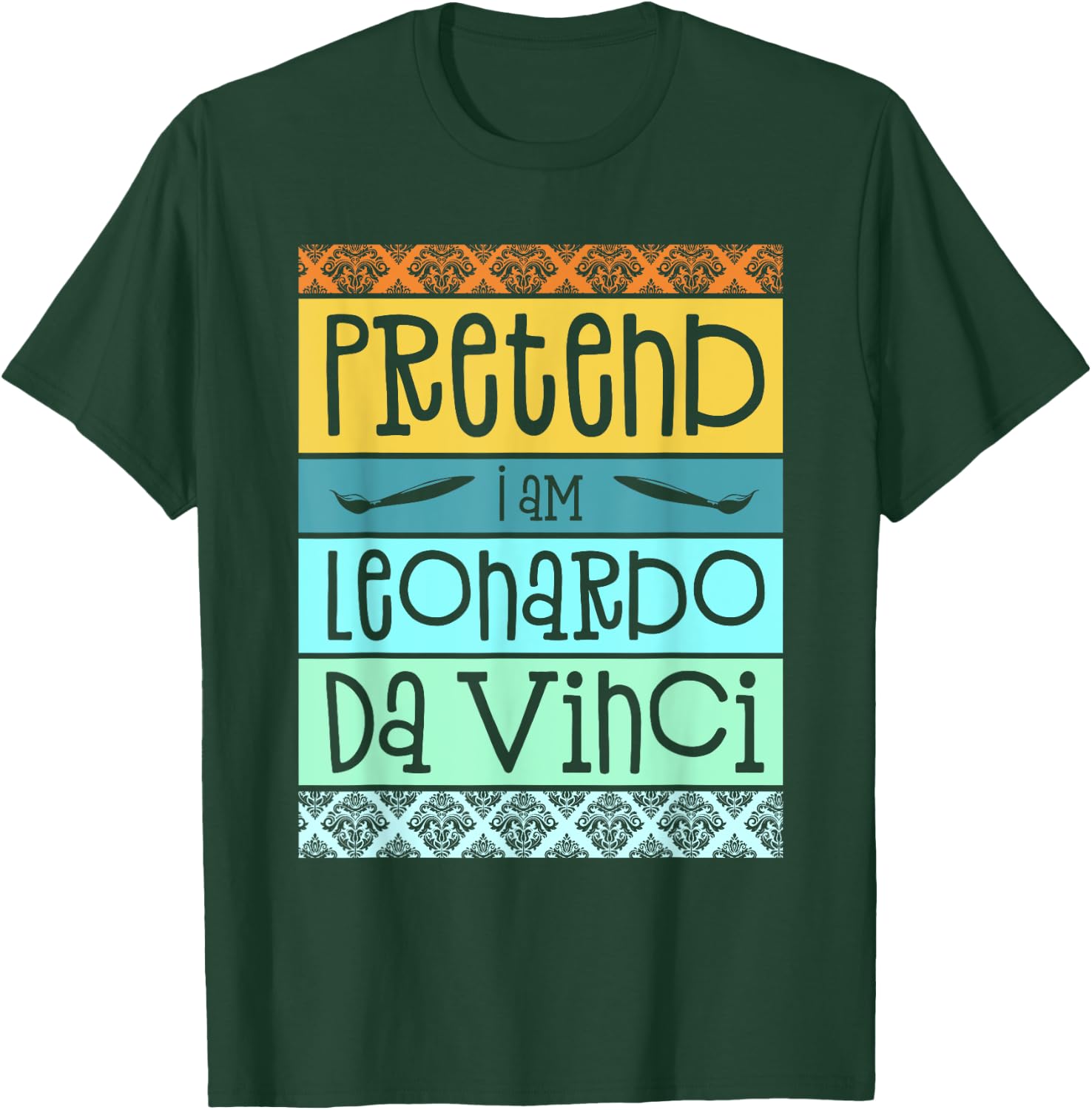 Funny Pretend I'm Leonardo Da Vinci Halloween Costume Party T-Shirt - T-Shirt | Forest
