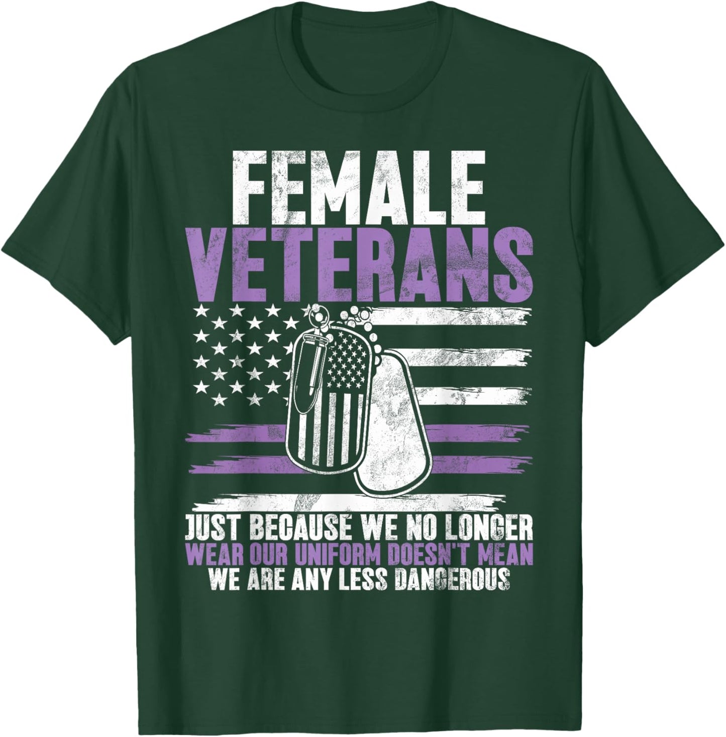 Female Veteran Veteran's Day Women Veteran Soldier Patriotic T-Shirt - T-Shirt | Forest