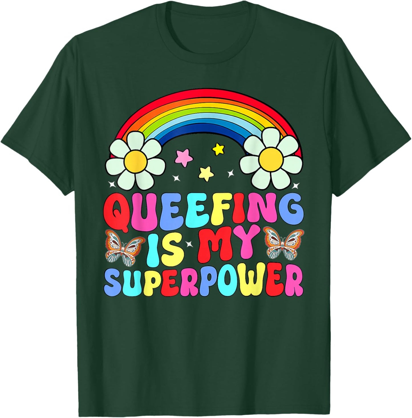 Rainbow Que-efing Is My Superpower Embarrassing Adult T-Shirt - T-Shirt | Forest