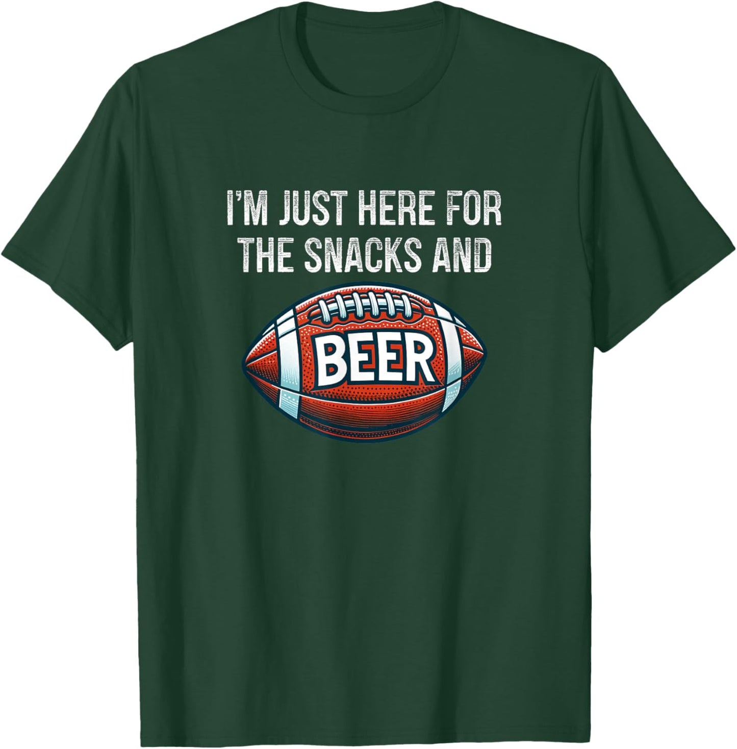 I'm Just Here For The Snacks And Beer - Football - Vintage T-Shirt - T-Shirt | Forest