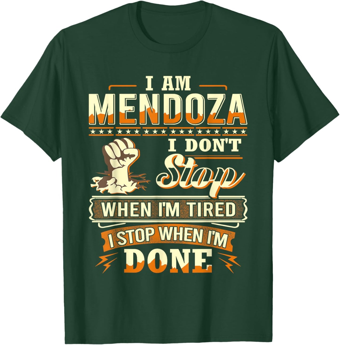 I am Mendoza Shirt Personalized Mendoza Last Name T-Shirt - T-Shirt | Forest
