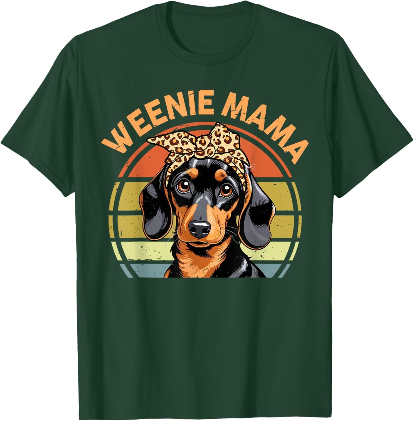 Women Weenie Mama Wiener Dog Mom Gift Funny Dachshund T-Shirt - T-Shirt | Forest