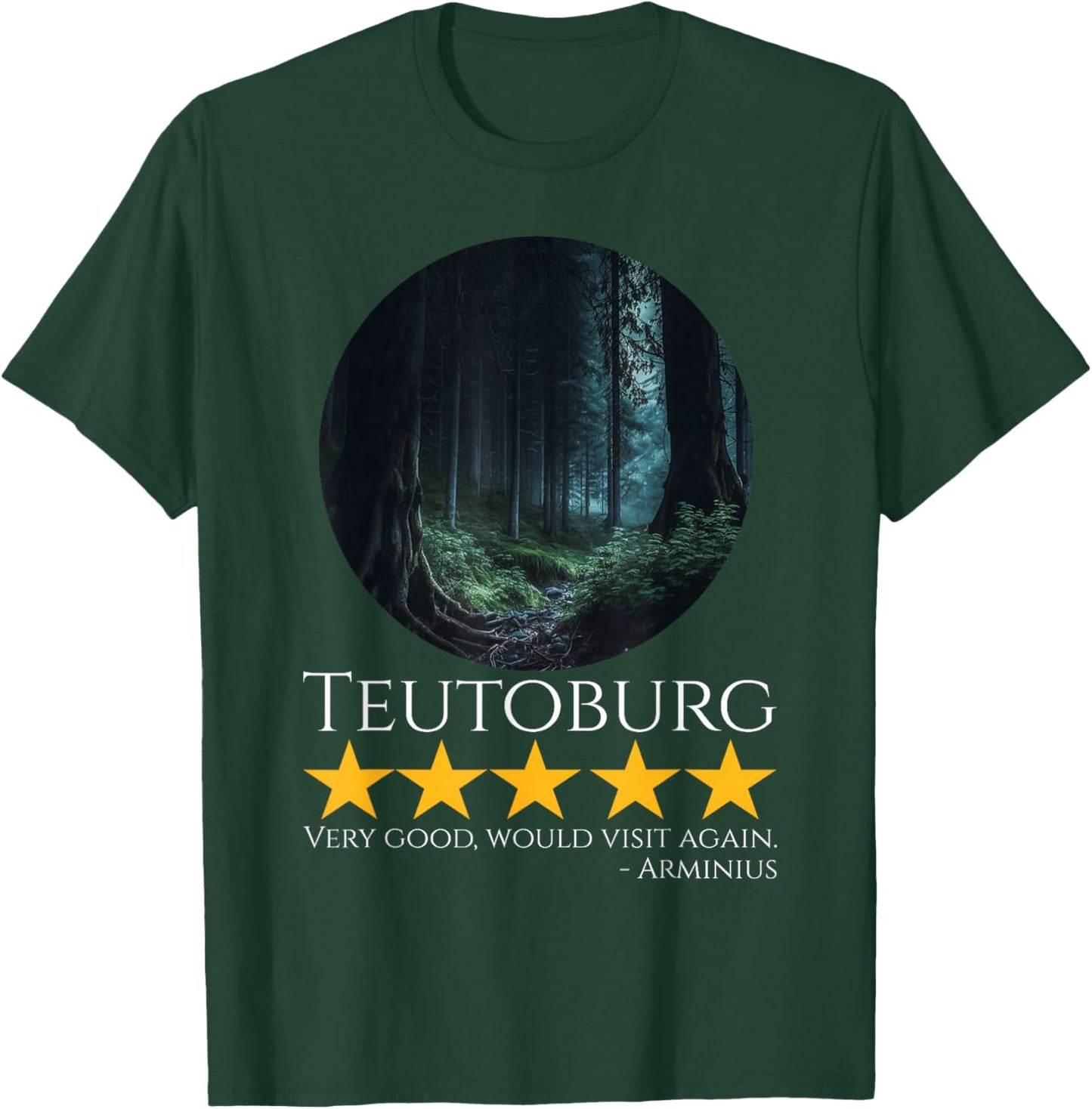 Ancient Rome & German History Meme - Teutoburg - Arminius T-Shirt - T-Shirt | Forest