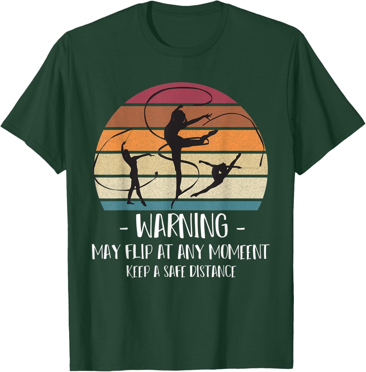 Warning may flip at any moment Gymnast caution T-Shirt - T-Shirt | Forest