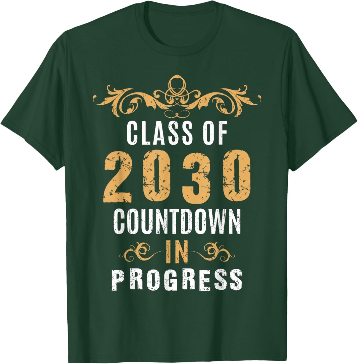 Class Of 2030 Countdown In Progress Vintage Graduate Grad 30 T-Shirt - T-Shirt | Forest